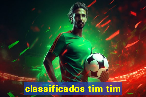 classificados tim tim